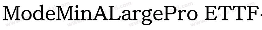 ModeMinALargePro ETTF字体转换
